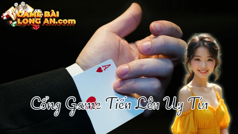 Đánh Giá Cổng Game Tiến Lên Uy Tín